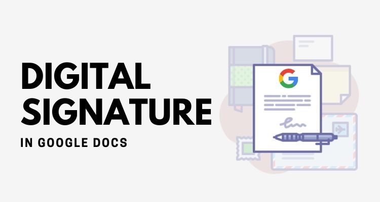 How to Insert Signatures in Google Docs