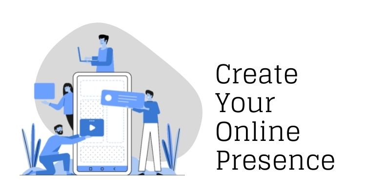 Create your online presence in 5 easy ways